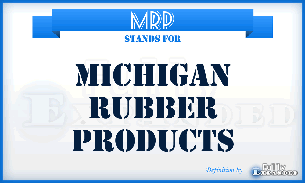 MRP - Michigan Rubber Products