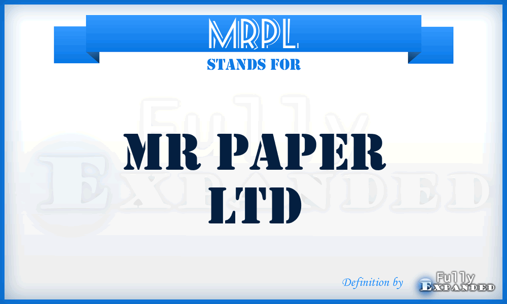 MRPL - MR Paper Ltd