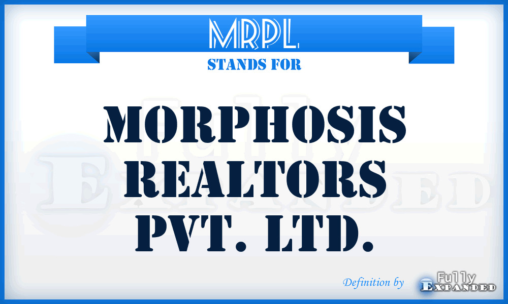 MRPL - Morphosis Realtors Pvt. Ltd.