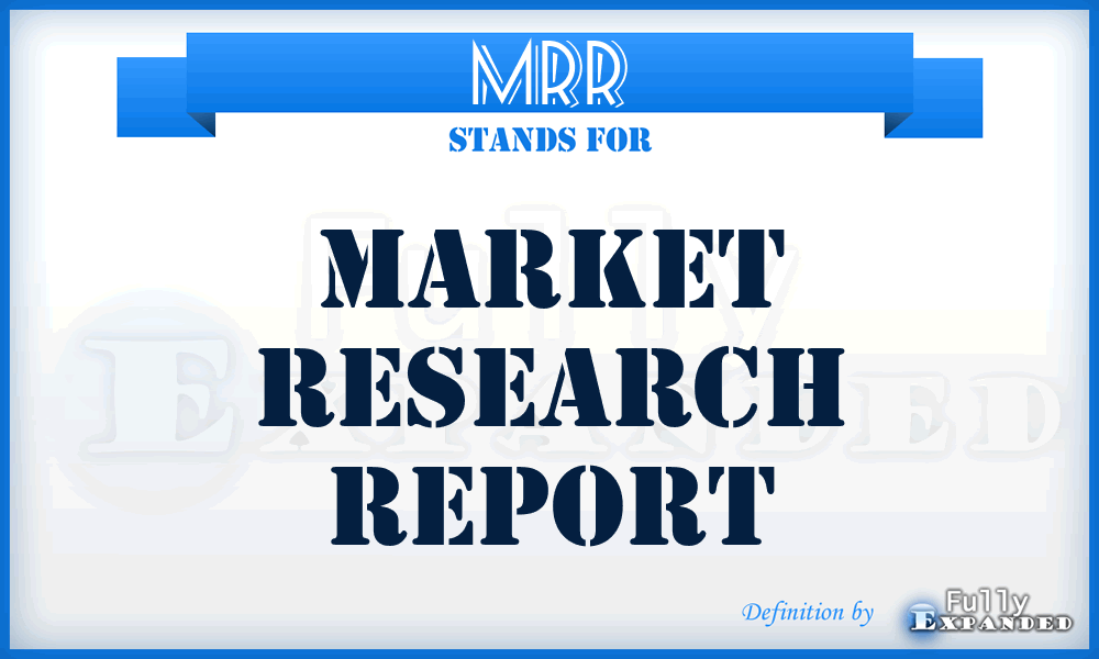 MRR - Market Research Report