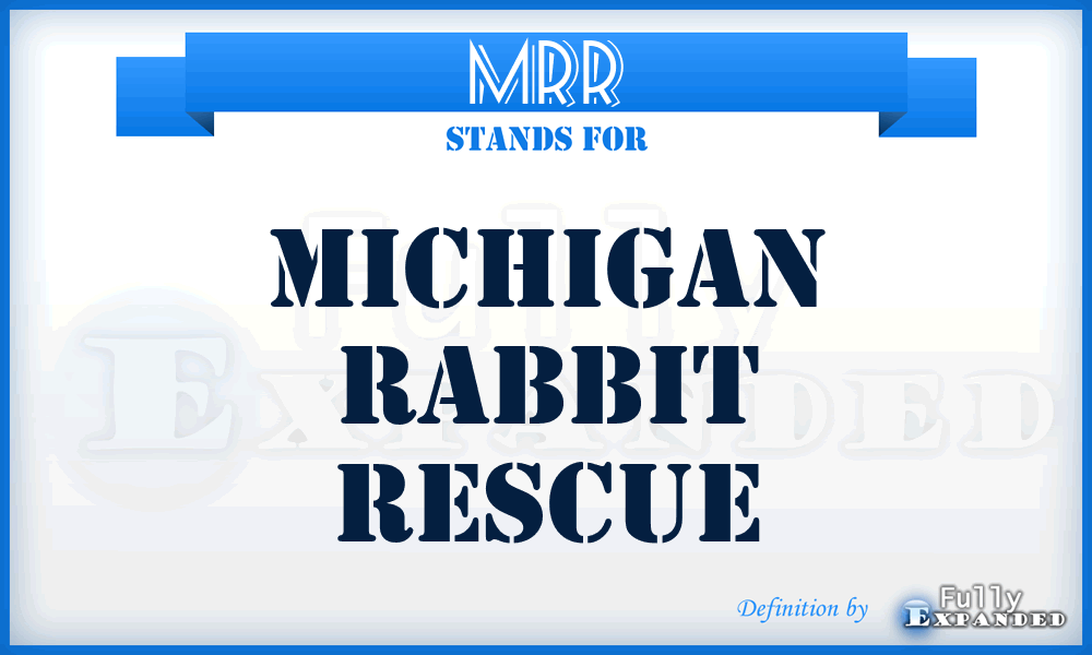 MRR - Michigan Rabbit Rescue