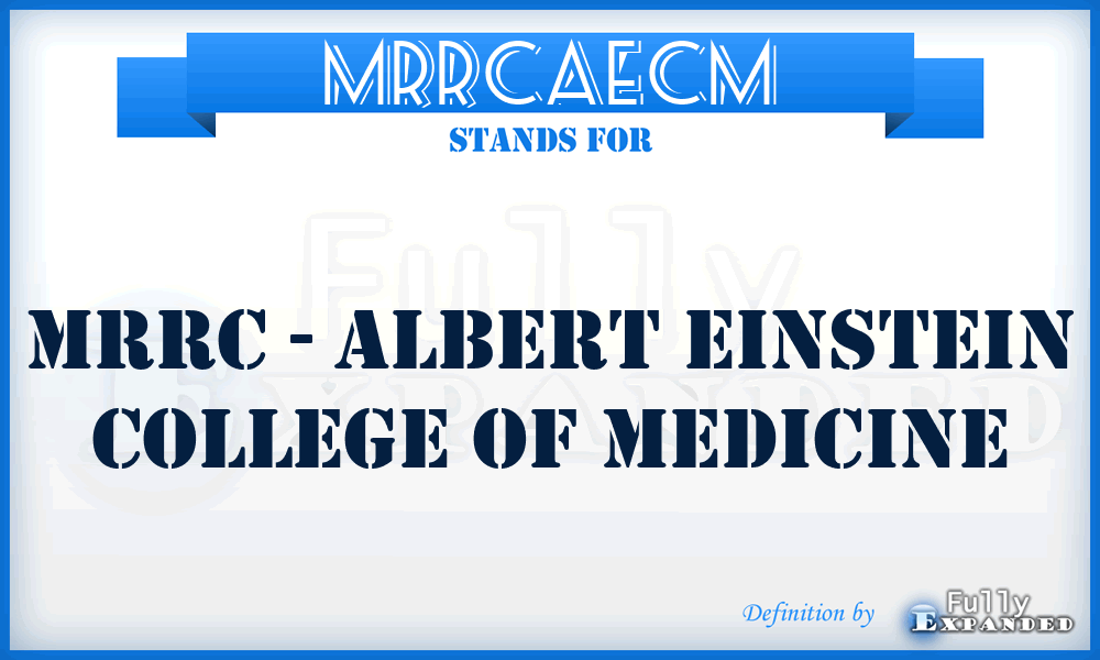 MRRCAECM - MRRC - Albert Einstein College of Medicine