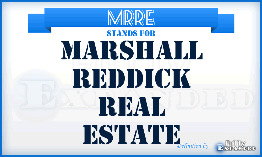 MRRE - Marshall Reddick Real Estate