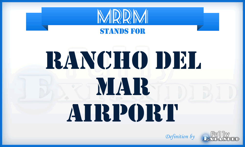 MRRM - Rancho Del Mar airport