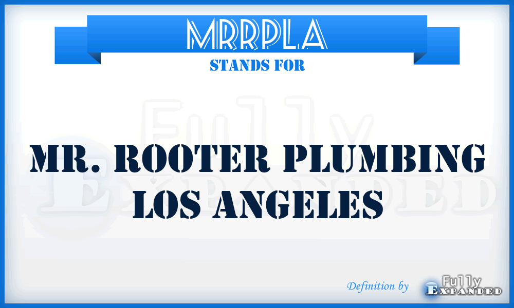 MRRPLA - MR. Rooter Plumbing Los Angeles