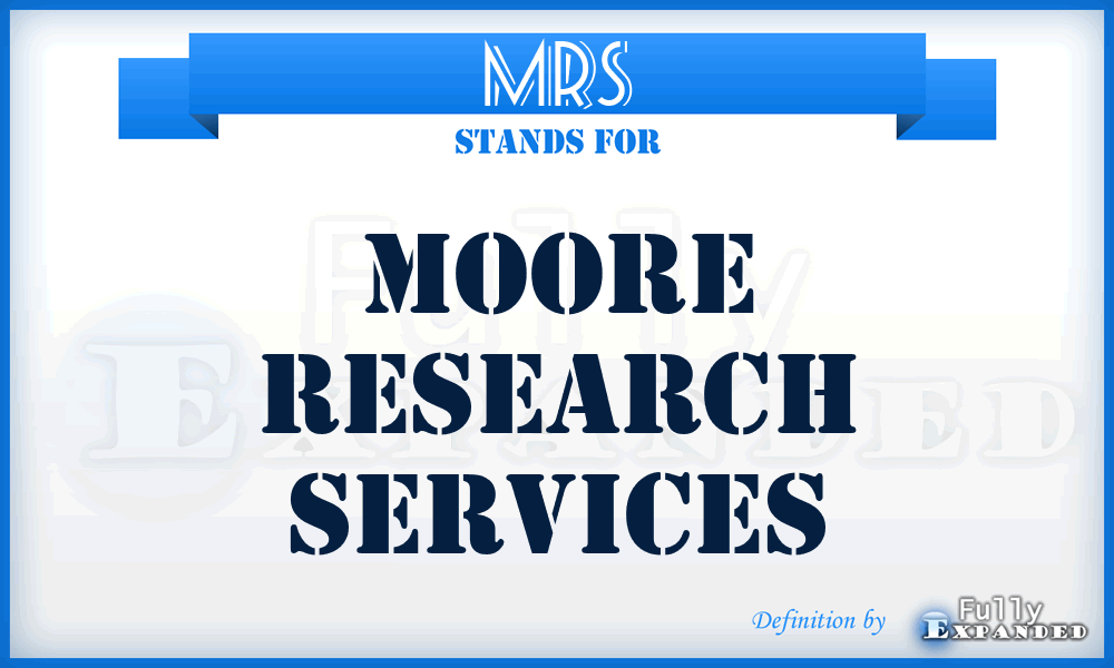 MRS - Moore Research Services