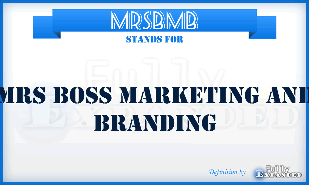 MRSBMB - MRS Boss Marketing and Branding