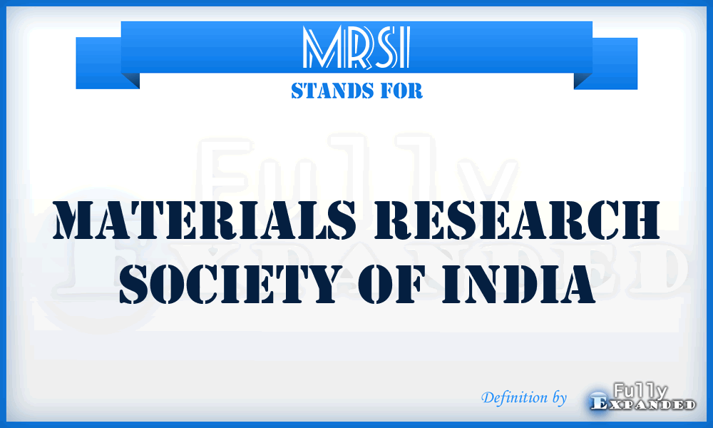 MRSI - Materials Research Society Of India