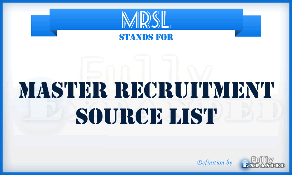 MRSL - Master Recruitment Source List