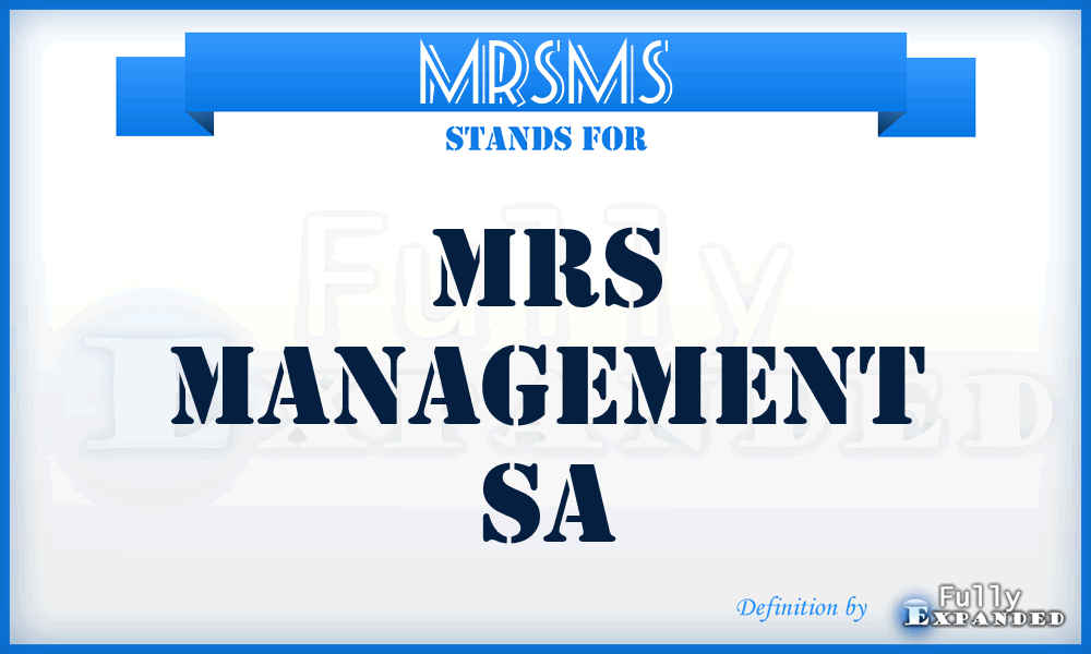 MRSMS - MRS Management Sa