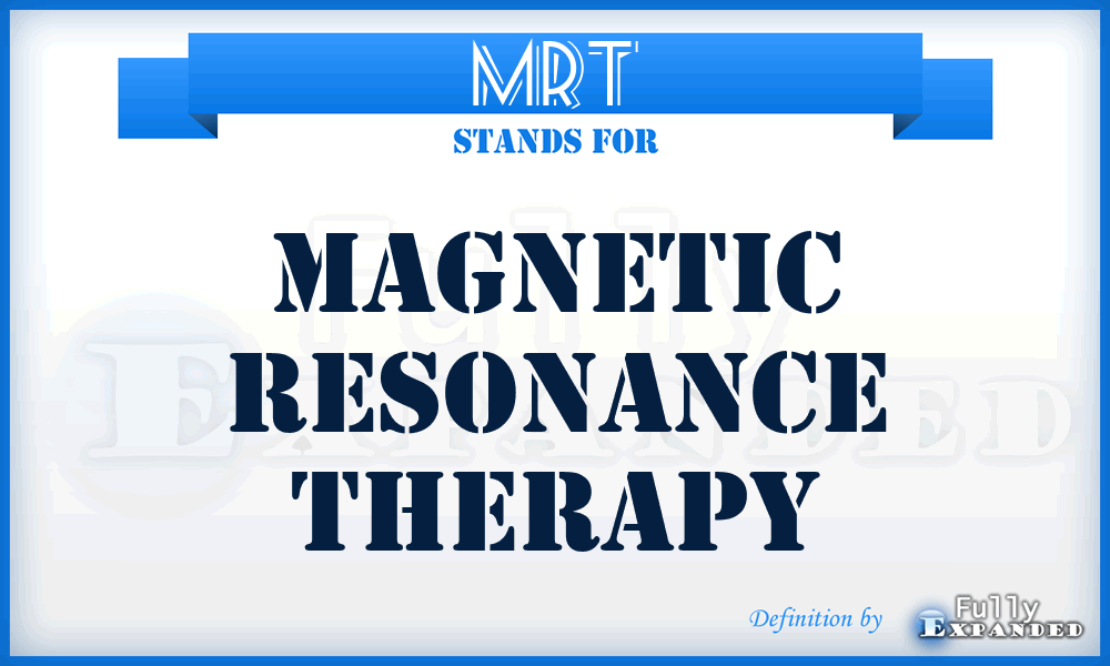 MRT - Magnetic Resonance Therapy