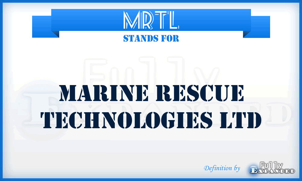 MRTL - Marine Rescue Technologies Ltd