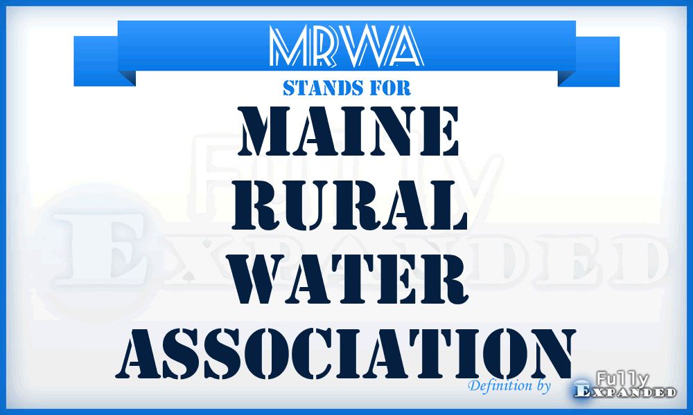 MRWA - Maine Rural Water Association