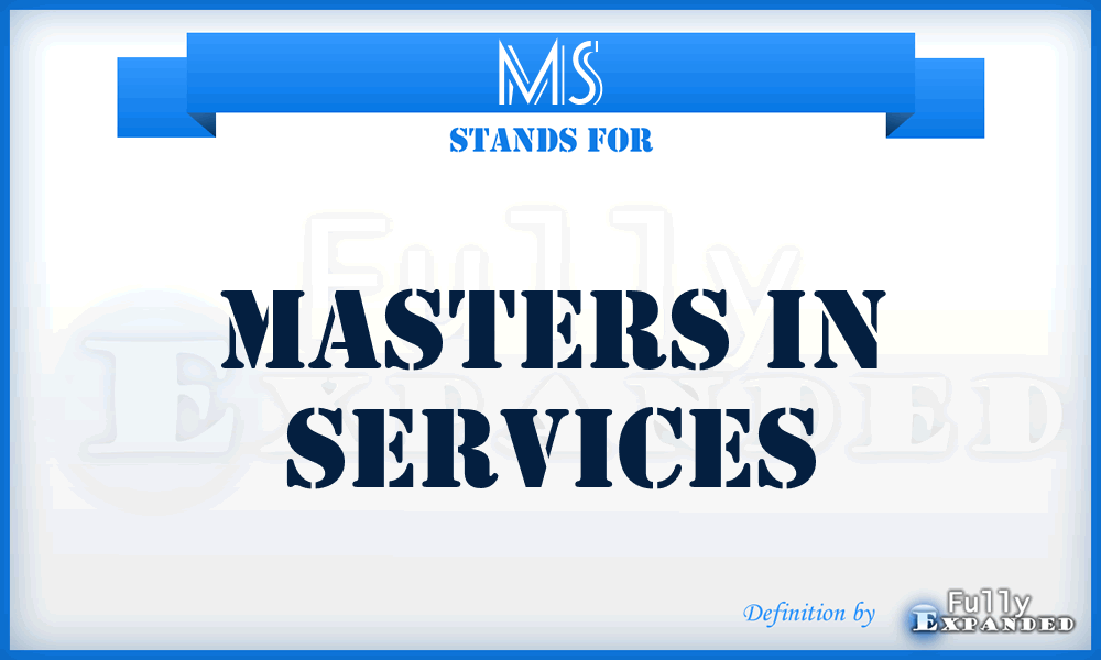 MS - Masters in Services