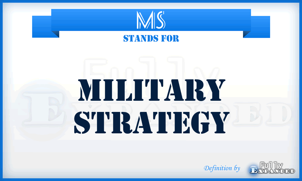 MS - Military Strategy