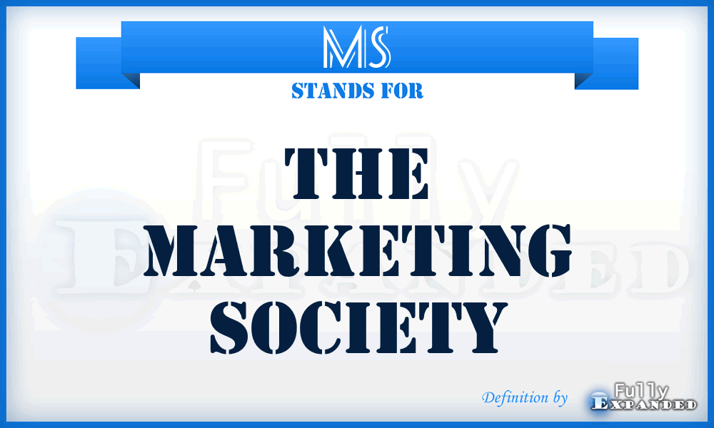 MS - The Marketing Society