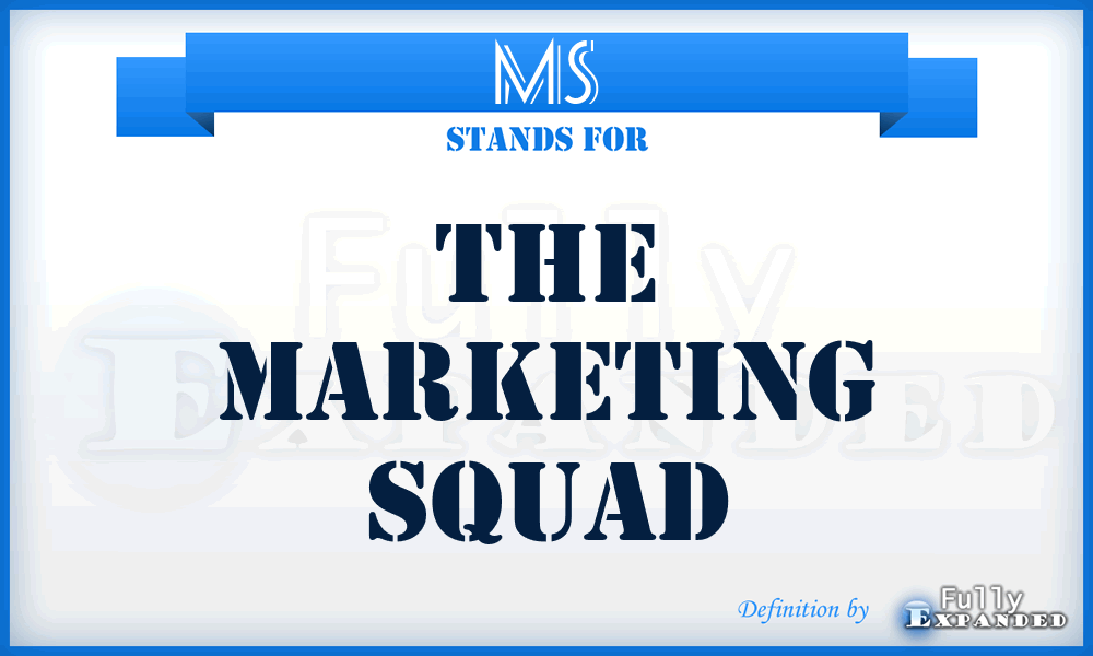 MS - The Marketing Squad