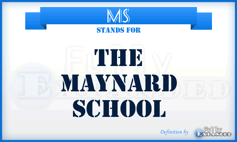 MS - The Maynard School