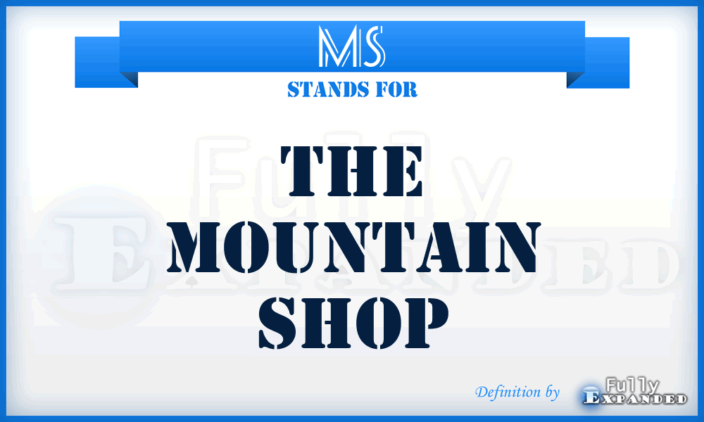 MS - The Mountain Shop