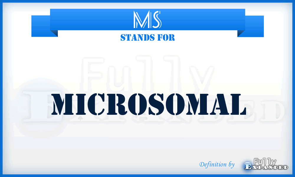 MS - microsomal