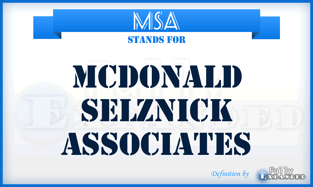 MSA - McDonald Selznick Associates