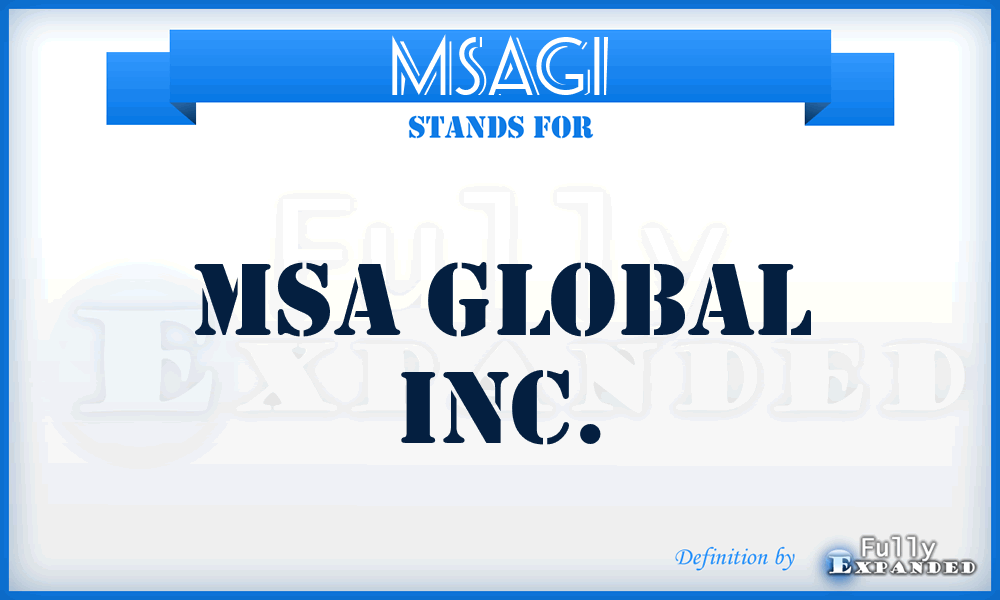 MSAGI - MSA Global Inc.