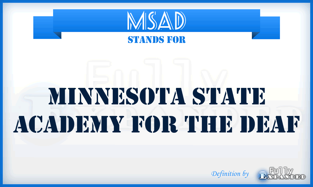 MSAD - Minnesota State Academy for the Deaf