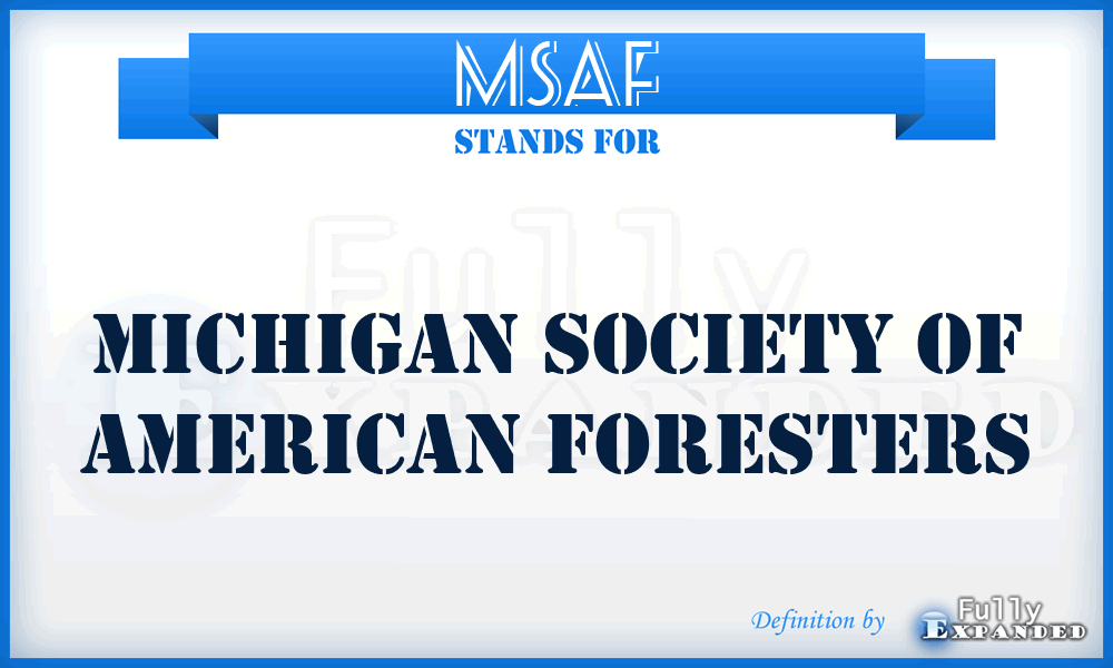 MSAF - Michigan Society of American Foresters