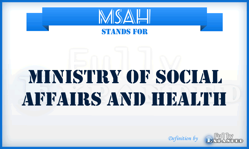 MSAH - Ministry of Social Affairs and Health