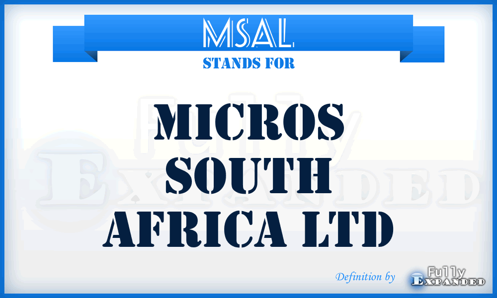 MSAL - Micros South Africa Ltd
