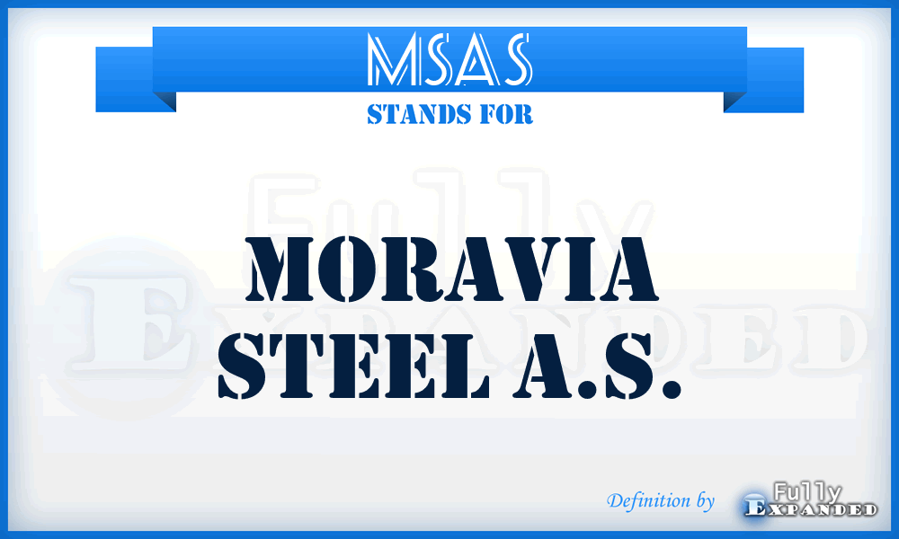 MSAS - Moravia Steel A.S.