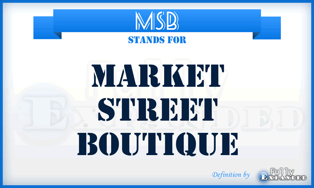 MSB - Market Street Boutique