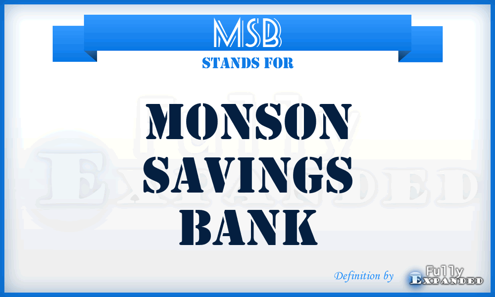 MSB - Monson Savings Bank