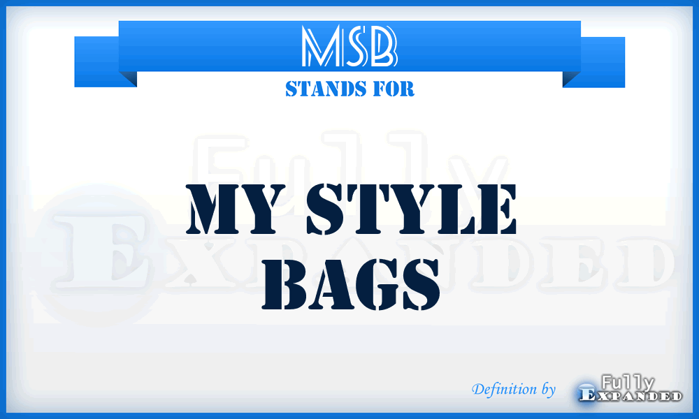 MSB - My Style Bags