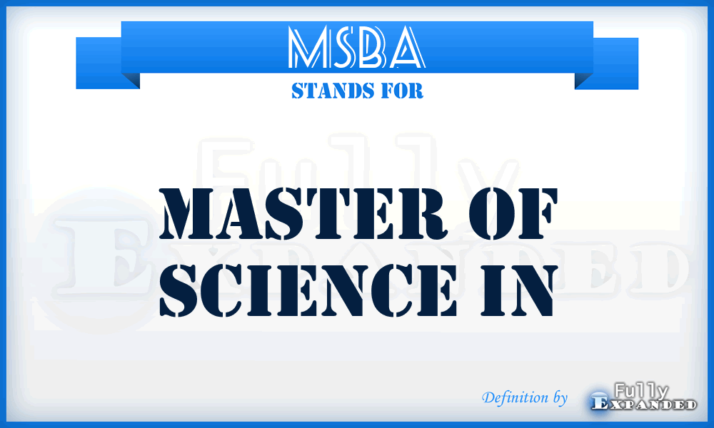 MSBA - Master of Science in