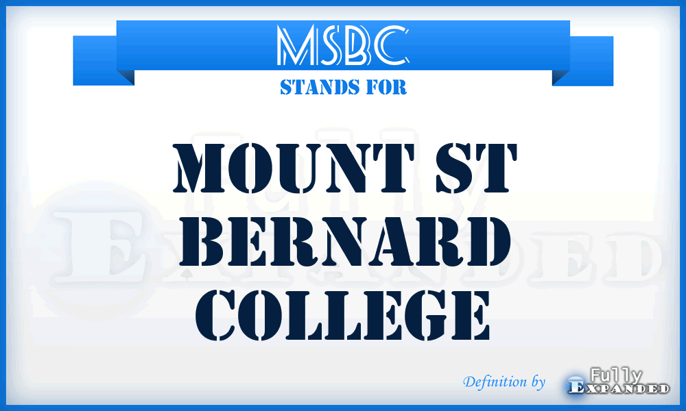 MSBC - Mount St Bernard College
