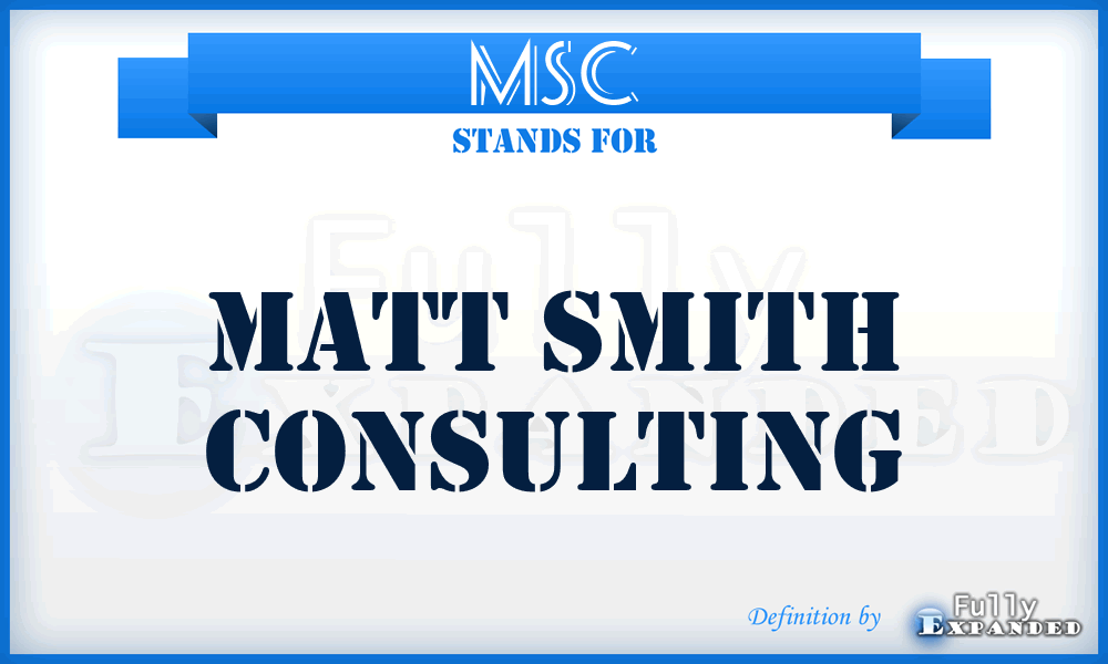 MSC - Matt Smith Consulting