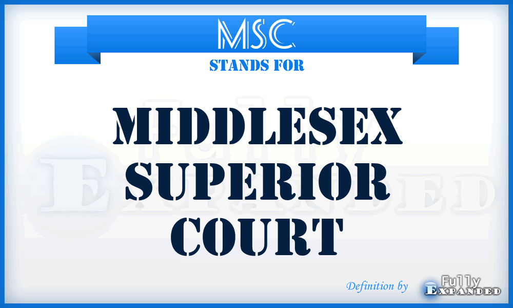 MSC - Middlesex Superior Court