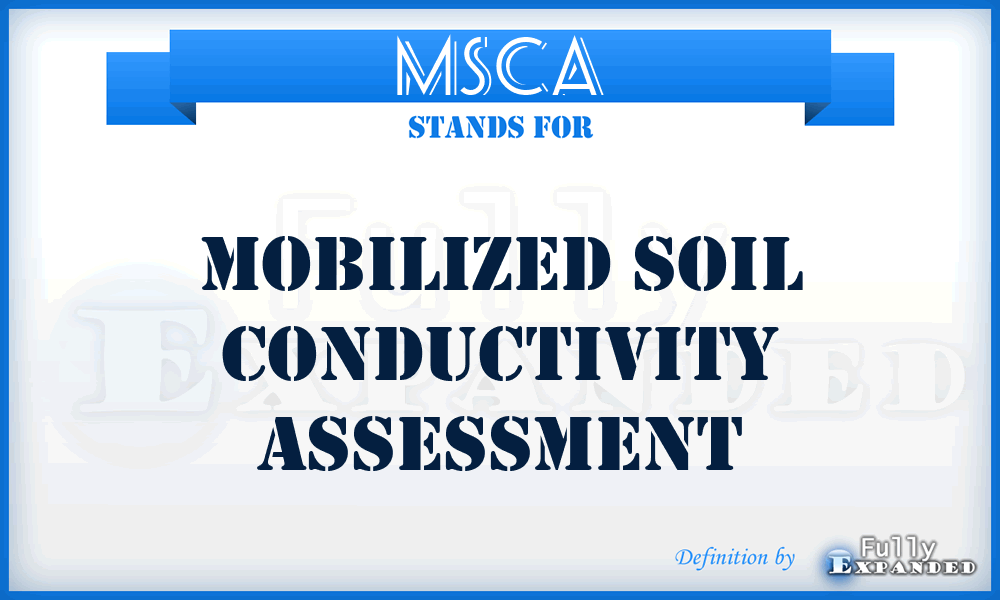 MSCA - Mobilized Soil Conductivity Assessment