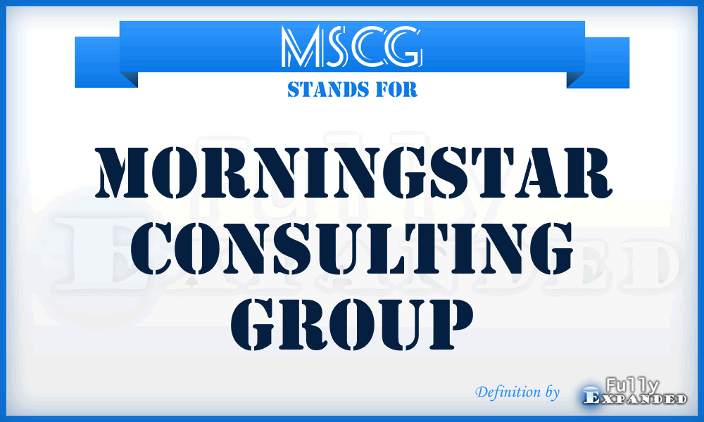 MSCG - MorningStar Consulting Group