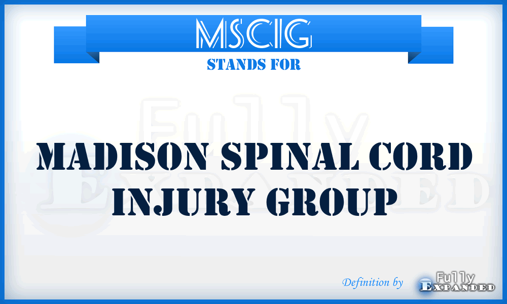 MSCIG - Madison Spinal Cord Injury Group