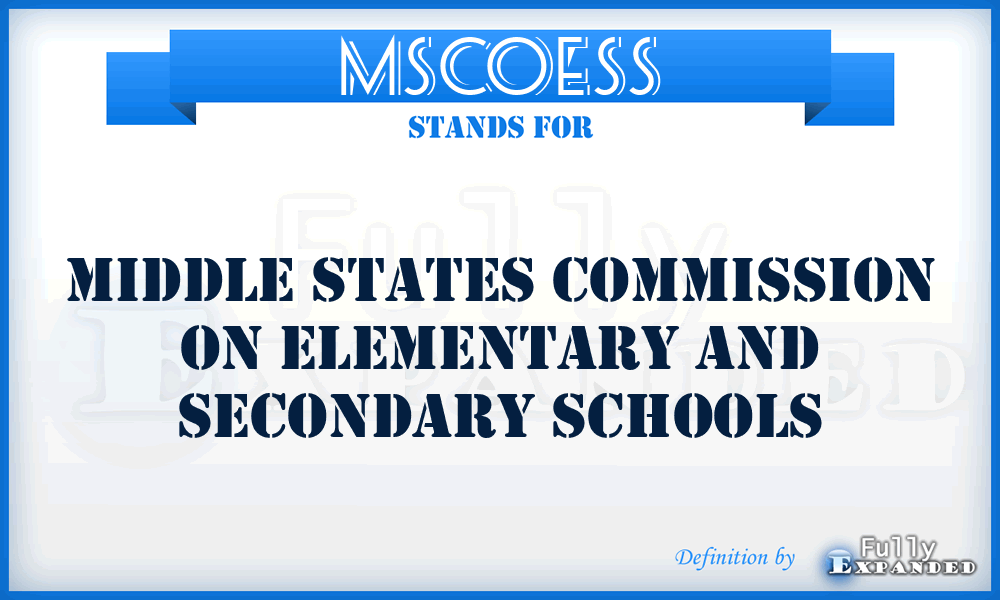 MSCOESS - Middle States Commission On Elementary and Secondary Schools