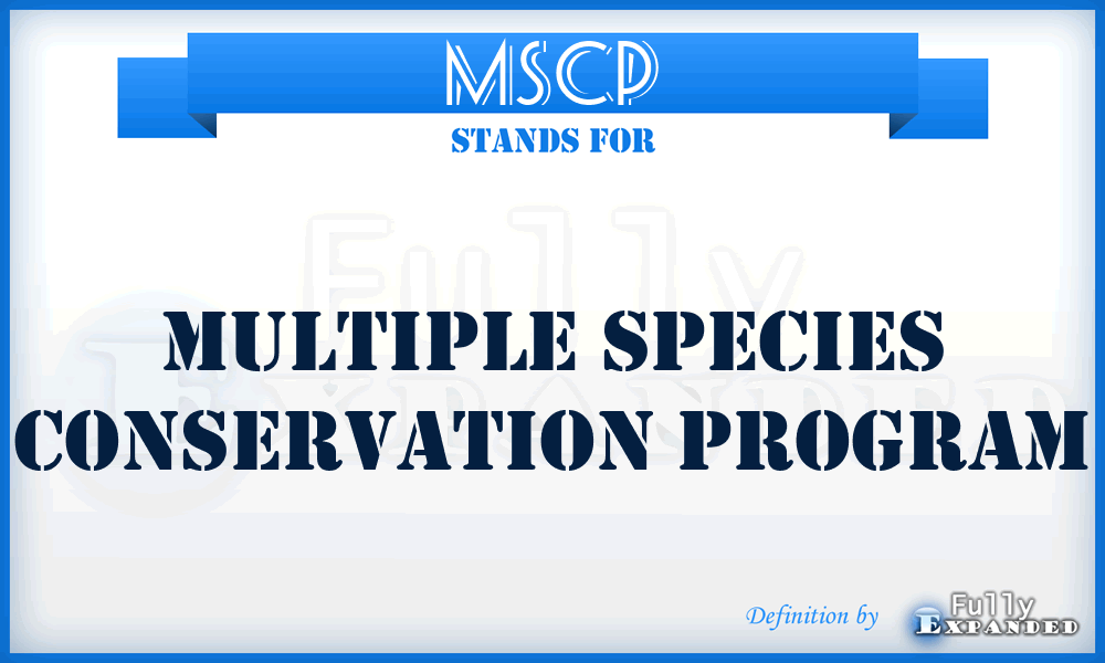 MSCP - Multiple Species Conservation Program