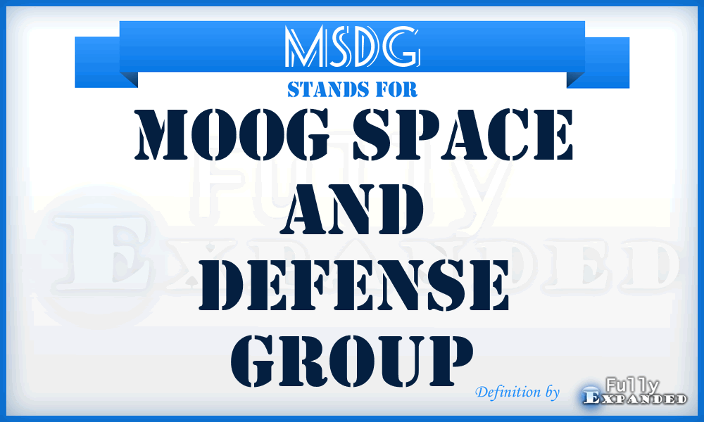 MSDG - Moog Space and Defense Group