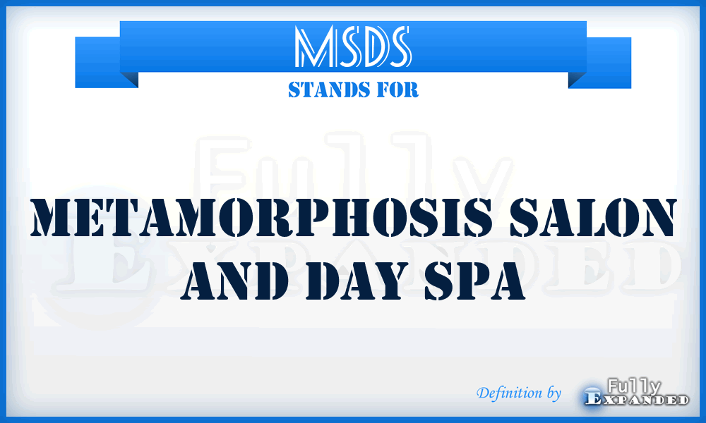 MSDS - Metamorphosis Salon and Day Spa