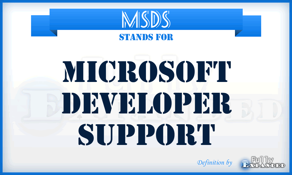 MSDS - Microsoft developer support