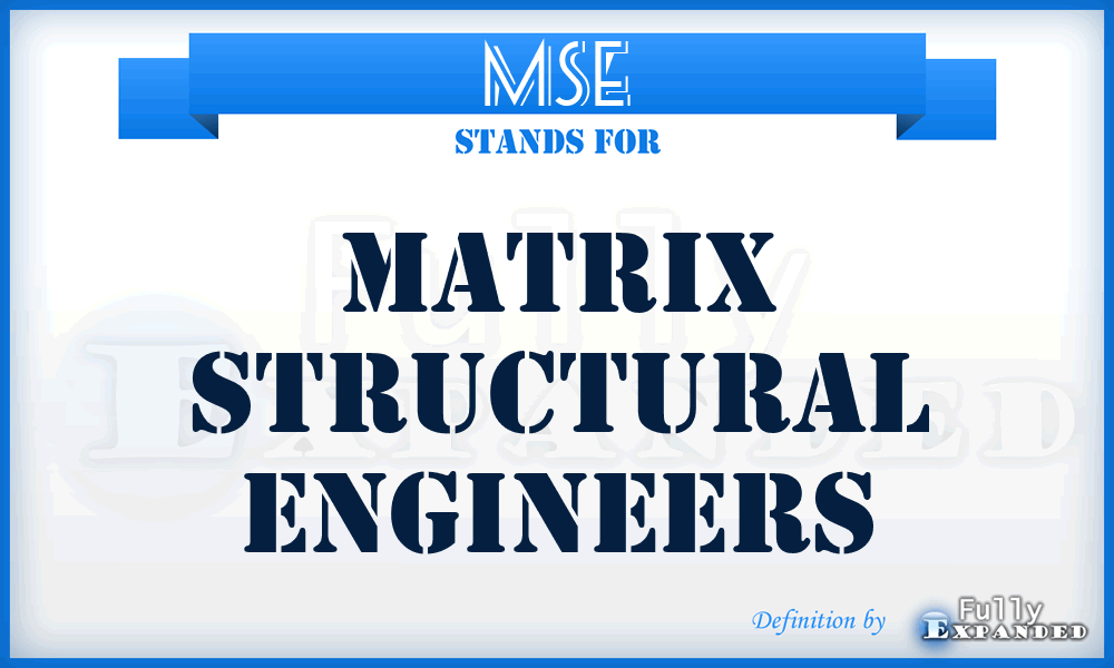 MSE - Matrix Structural Engineers