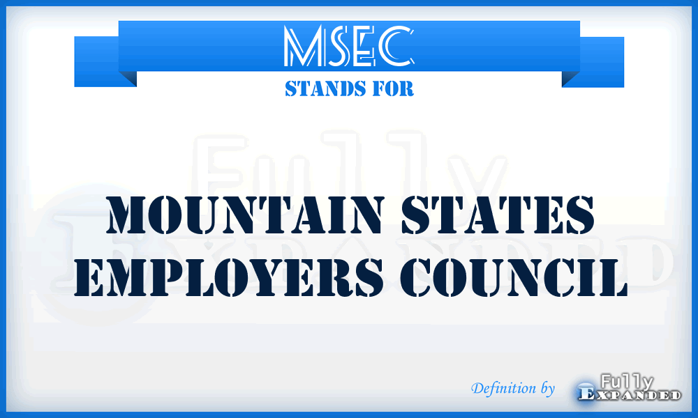 MSEC - Mountain States Employers Council