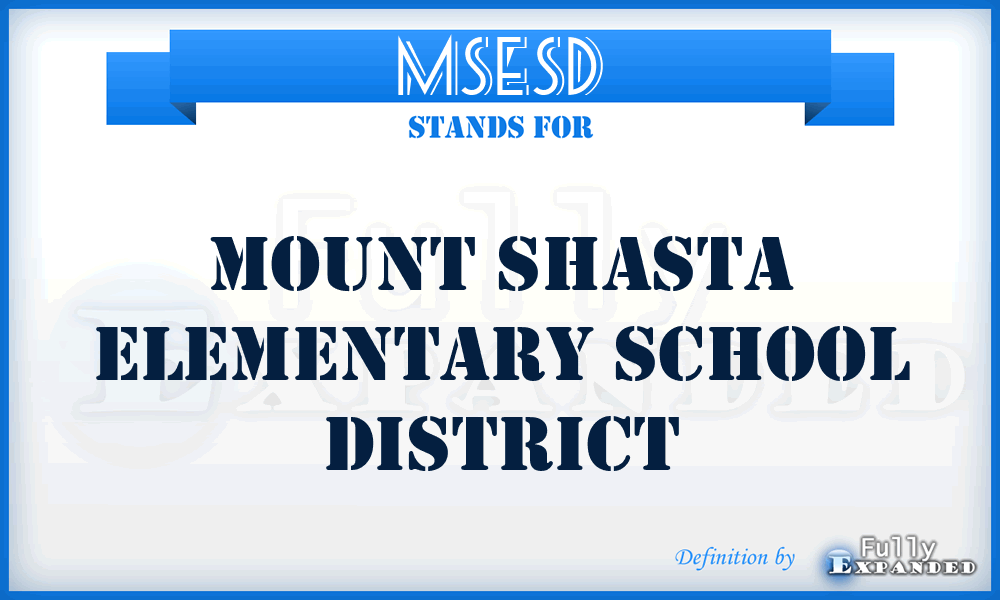 MSESD - Mount Shasta Elementary School District