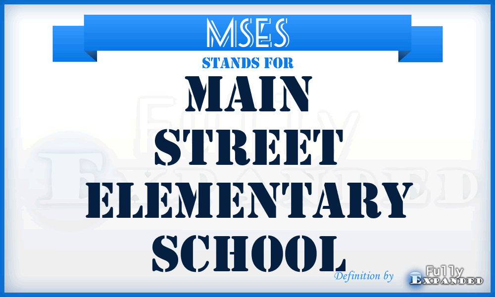 MSES - Main Street Elementary School